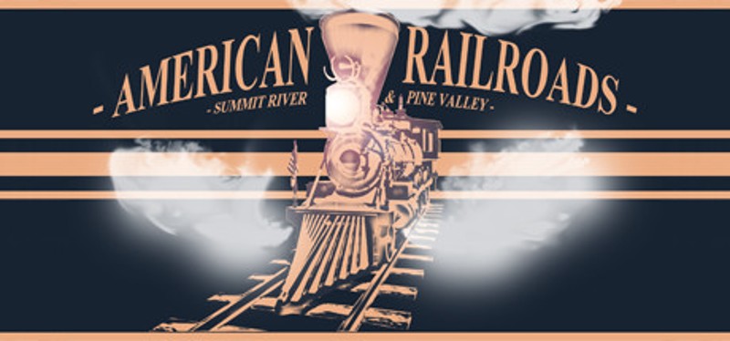 American Railroads: Summit River & Pine Valley Game Cover