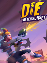 Die After Sunset Image