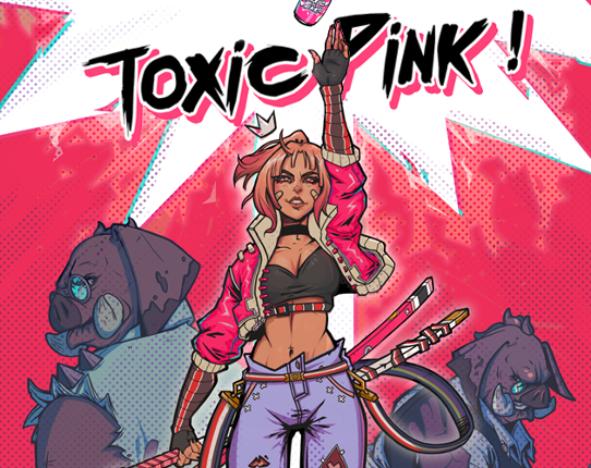 Toxic Pink Game Cover