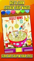 Hot &amp; Corn, Chicken Soup Maker - Free Kids, Food Cooking Games Image