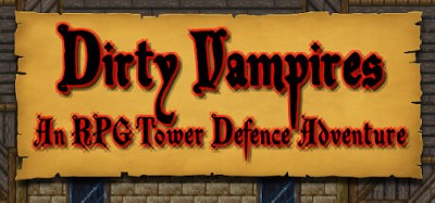 Dirty Vampires - An RPG Tower Defence Adventure Image