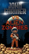 John Martian Farmer VS Alien Zombies Image