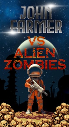 John Martian Farmer VS Alien Zombies Game Cover