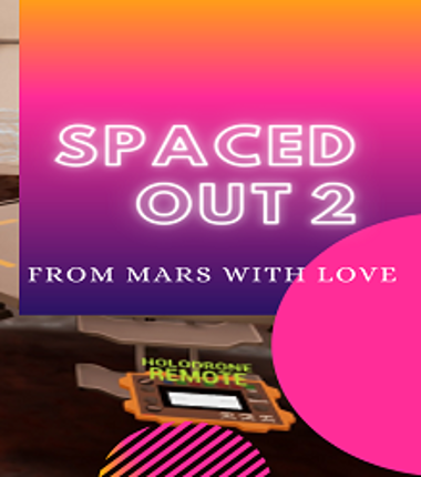 Spaced out 2: From Mars with love Game Cover