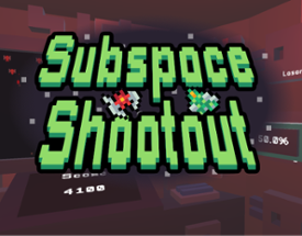 Subspace Shootout Image