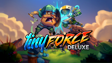 Tiny Force Deluxe Image