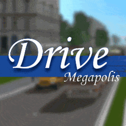 Drive Megapolis 3D Game Cover