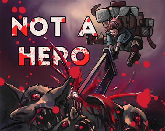 Not A Hero Game Cover