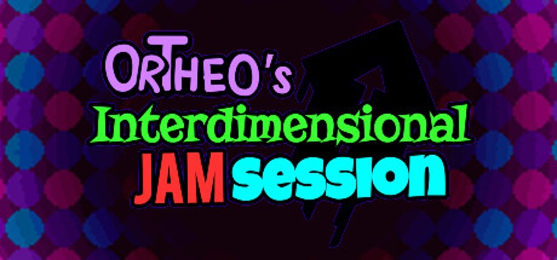 Ortheo's Interdimensional Jam Session Game Cover