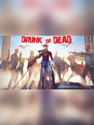 Drunk or Dead Game Cover
