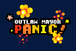 Outlaw Mayor Panic Image