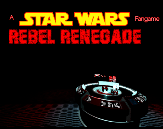 A Star Wars Fangame - Rebel Renegade Game Cover