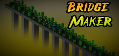 Bridge Maker Image