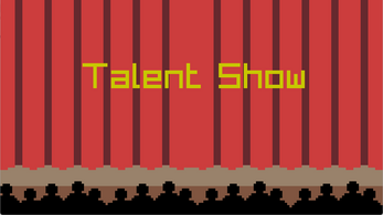 The Worst Talent Show Ever Image