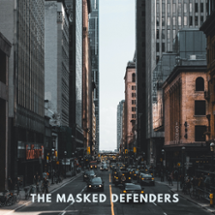 The Masked Defenders Image