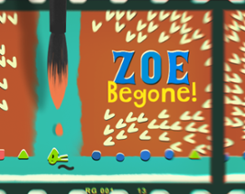 ZOE Begone! Image