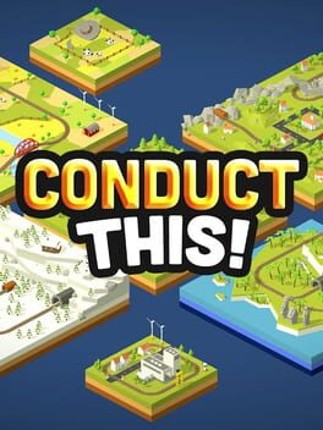 Conduct This! Game Cover