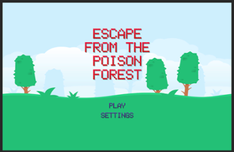 Escape From the Poison Forest Image