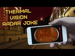 Thermal Vision Radar Joke Image