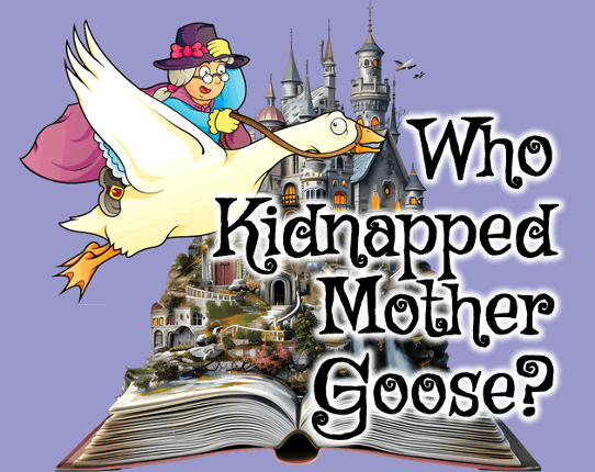 Who Kidnapped Mother Goose? (TALP) Game Cover