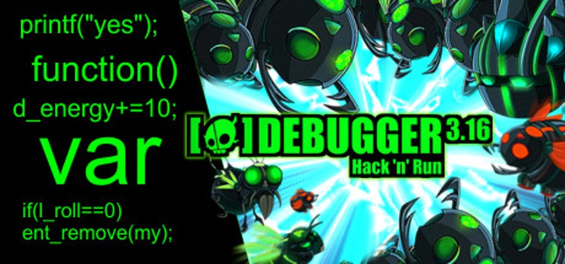 Debugger 3.16: Hack'n'Run Game Cover