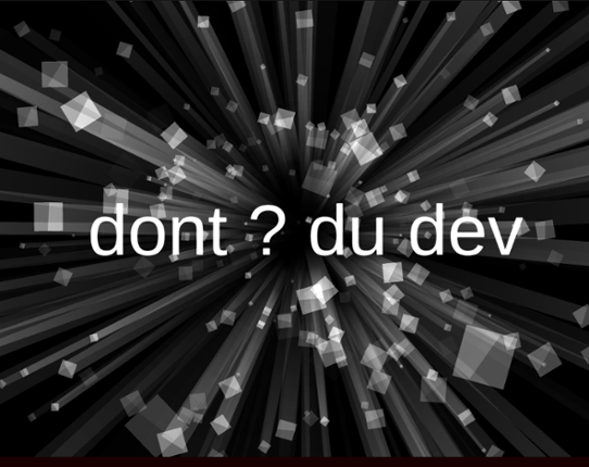 dont ? du dev Game Cover