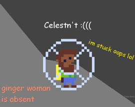 Celestn't (Madeline ain't coming) Image