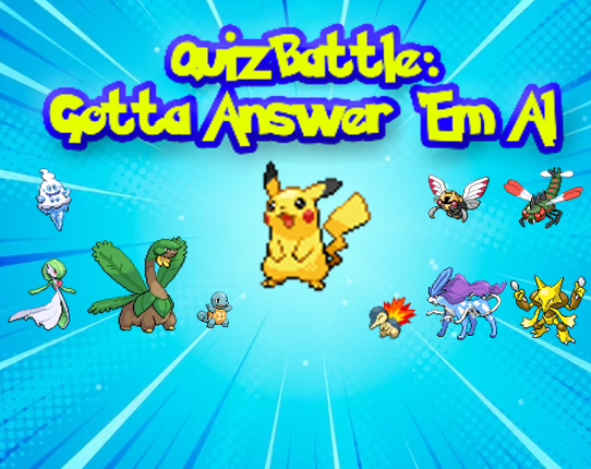 QuizBattle: Gotta Answer 'Em Al Game Cover