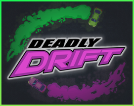 Deadly Drift Image