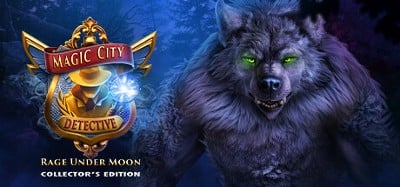 Magic City Detective: Rage Under Moon Collector's Edition Image