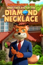 Montgomery Fox and the Case of the Diamond Necklace Image