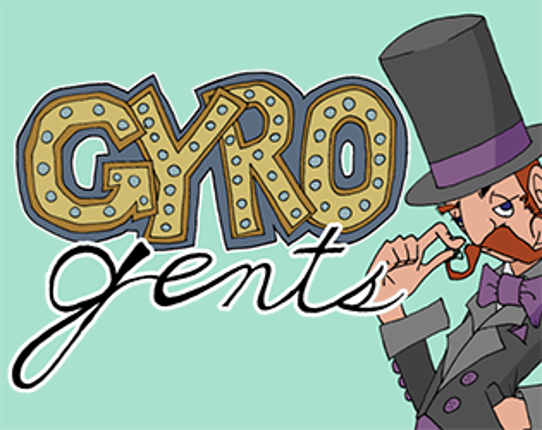 Gyro Gents Game Cover