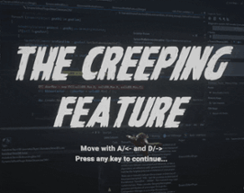 The Creeping Feature Image