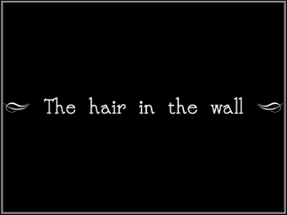 The hair in the wall Image