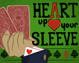 Heart Up Your Sleeve Image