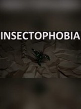 Insectophobia : Episode 1 Image