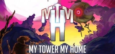 My Tower, My Home Image