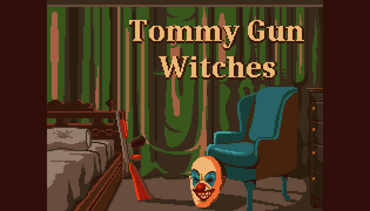 Tommy Gun Witches Game Cover