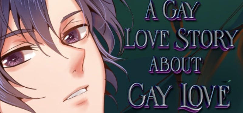 A Gay Love Story About Gay Love Game Cover