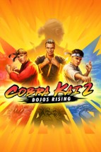 Cobra Kai 2: Dojos Rising Image