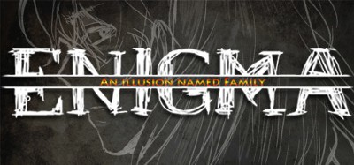Enigma: An Illusion Named Family Image