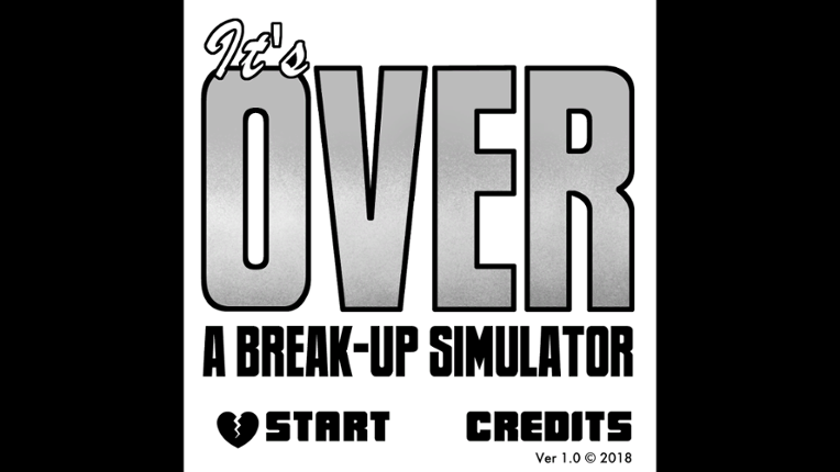 It's Over: A Break-Up Simulator Game Cover