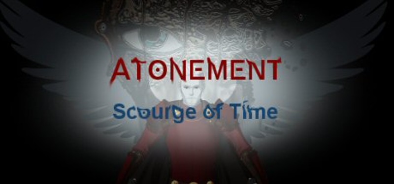 Atonement: Scourge of Time Game Cover