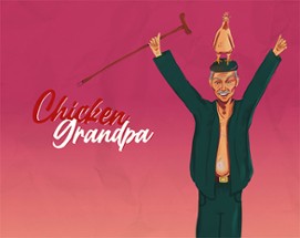 Chicken Grandpa Image