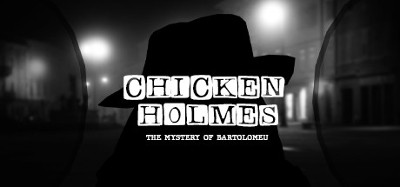 Chicken Holmes: The Mystery of Bartolomeu Image