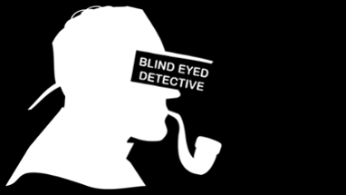 Blind Eyed Detective Image