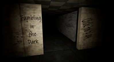 Fumbling in the Dark Image