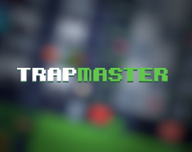Trapmaster Image