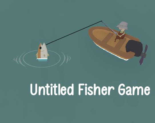 Untitled Fisher Game Game Cover