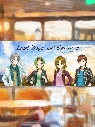 Last Days of Spring 2 Game Cover